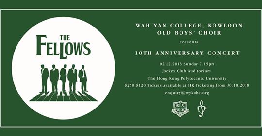 Wah Yan College, Kowloon Old Boys’ Choir 10th Anniversary Concert - THE FELLOWS